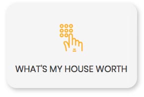 Whats My House Worth button
